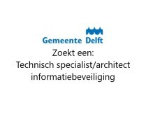 Technisch specialist / architect informatiebeveiliging
